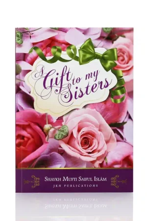 A GIFT TO MY SISTERS