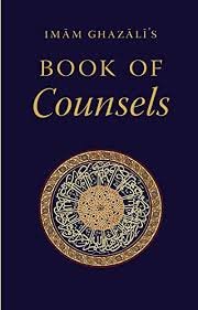 Imam Ghazali's Book of Counsels
